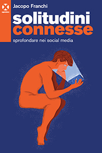 Recensione: Solitudini connesse