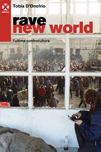 Rave new world 10