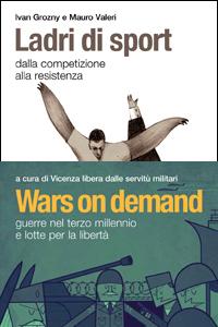 Ladri di sport 13 Wars on demand 4