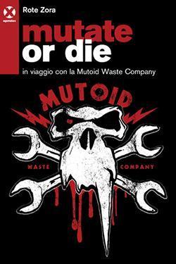 Mutate or die cop
